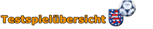 Thringenliga Testspielbersicht 